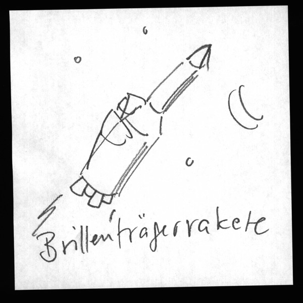 Brillenträgerrakete Brillenträgerrakete